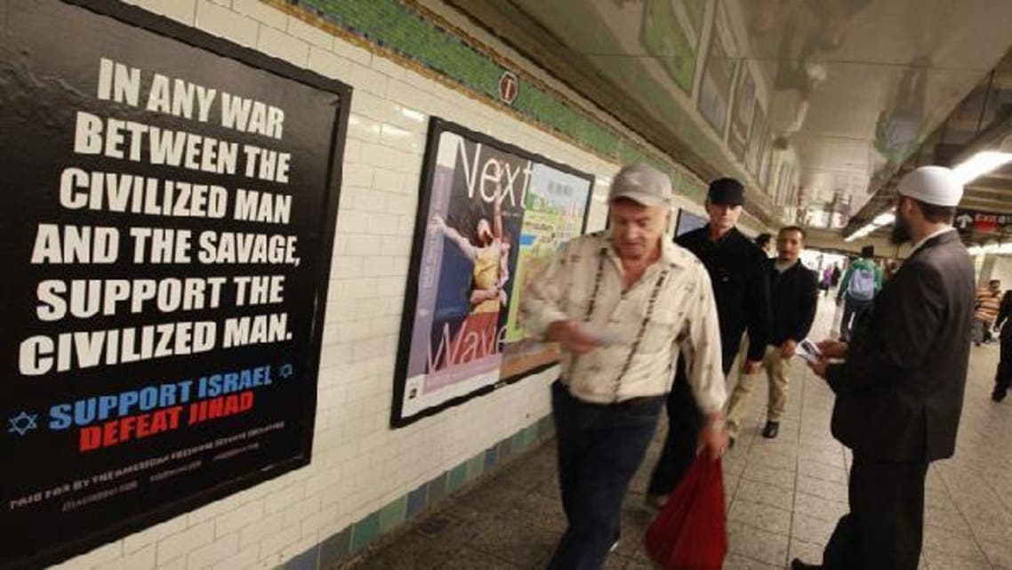 The ad, currently placed in four train stations throughout Washington and other states, reads: “In any war between the civilized man and the savage, support the civilized man. Support Israel. Defeat Jihad.” (Reuters)