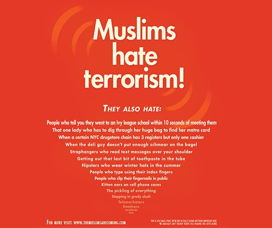 The ad campaign strives to combat negative perceptions of Muslims. (Courtesy: Negin Farsad and Dean Obeidallah)