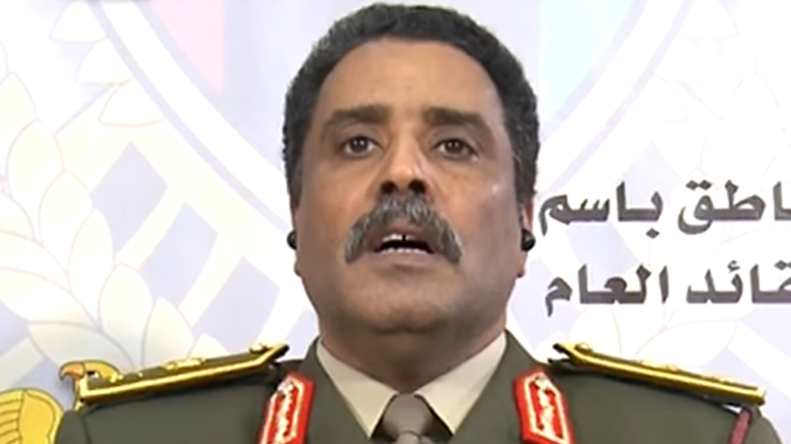 العميد أحمد المسماري الناطق باسم الجيش الوطني الليبي