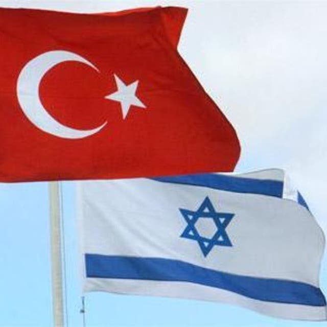 تركيا مستعدة لإعادة سفيرها لتل أبيب إذا بادرت إسرائيل بالمثل